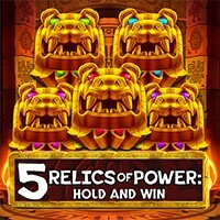 5 Relics of Power: Hold & Win