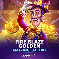 Fire Blaze Golden : Amazing Factory